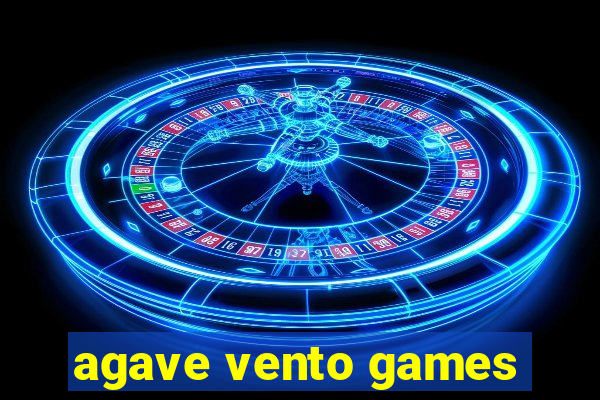 agave vento games